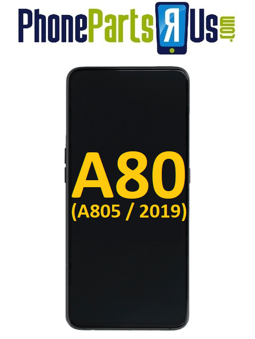 Samsung Galaxy A80 (A805 / 2019) OLED Assembly With Frame – PhonePartsRUs